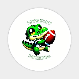 Let's Play Football Cute Gator Magnet